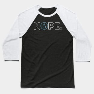 nope monoline merch Baseball T-Shirt